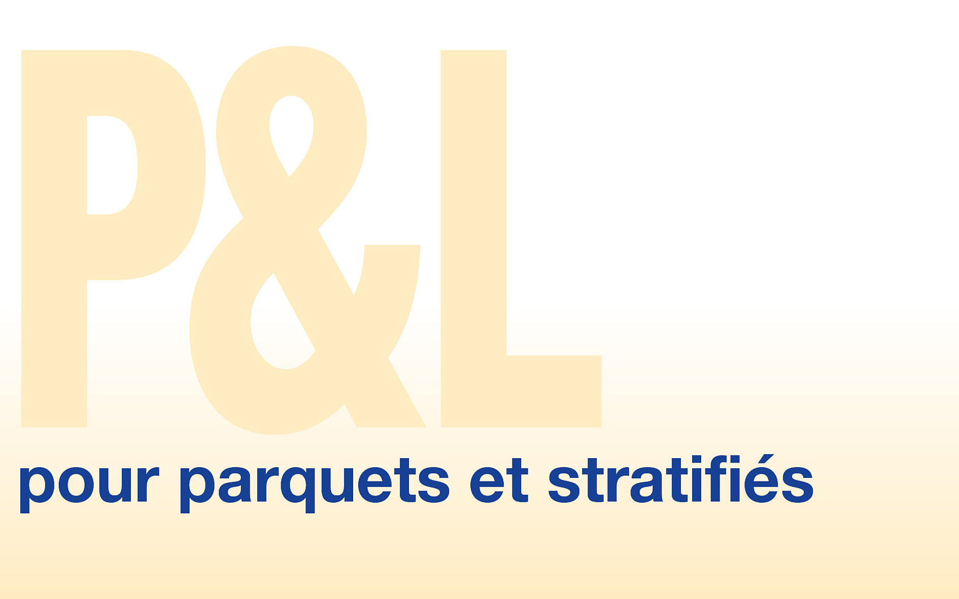 Parquets et stratifiés (P&L)